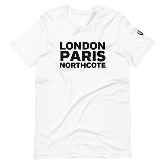 London - Paris - Northcote: All Gender Teee